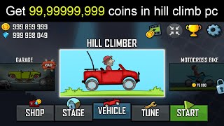 Get unlimited 99,99999,999 coins in hill climb racing on pc windows 10