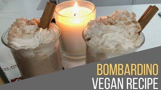 Bombardino [Vegan Recipe]