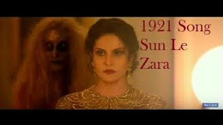 Sun le zara | 1921 | lyrical video | lyrics mainia