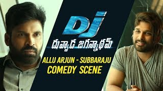 DJ Duvvada Jagannadham Scenes - Allu Arjun Comedy With Subbaraju Scene | DJ Comedy Scenes