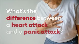 Heart Attack or Panic Attack