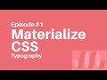 Materialize CSS Tutorial #1 - Typography