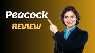 Peacock: Is it Worth Your Time? Honest Review