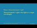 what is monochromatic light