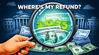 Unlock Your 2025 Tax Refund  Master the IRS 'Where's My Refund ' App Today!