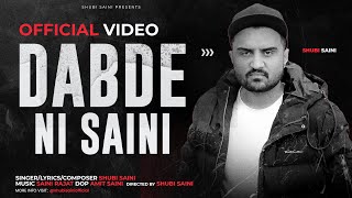 DABDE NI SAINI by Shubi Saini | Official Video - Haryanvi Songs | new Haryanvi songs haryanavi 2023