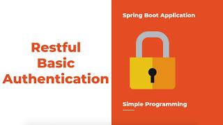 Securing Spring Boot Application | Basic Authentication | Simple Programming