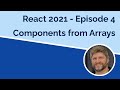 React 2021 Components from Data - Episode 4