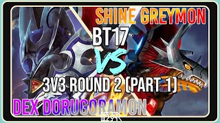 DexDorugoramon vs ShineGreymon [Digimon TCG BT17 3V3 Match Round 2 Part 1] Match Commentary