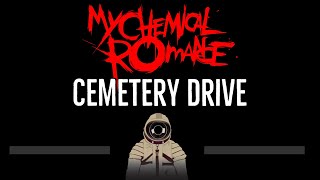 My Chemical Romance • Cemetery Drive (CC) 🎤 [Karaoke] [Instrumental Lyrics]