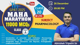 CLASS-20 | INTRODUCTION OF AUTACOIDS AND HISTAMINES | MAHA MARATHON GPAT-2025 #pharmacology