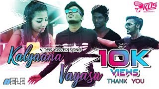Kalyaana Vayasu Cover Video Song