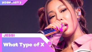 Jessi 제시 - What Type Of X 어떤 X  Kcontact 3