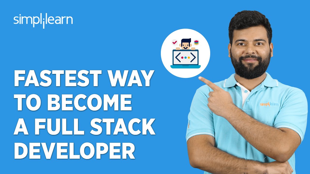 Fastest Way To Become A Full Stack Developer | How To Become A Full ...