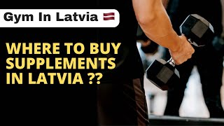 Gym In Latvia | Where To Buy Supplements In Riga - Latvia | With English Subtitles.
