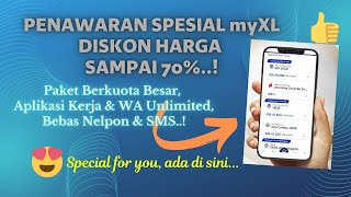 Penawaran Spesial Diskon Harga myXL Sampai 70%..!