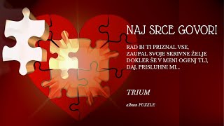 TRIUM - Naj srce govori