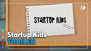 Startup Kids Trailer