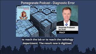 Associate Professor Ian Scott FRACP on diagnostic error