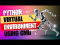 How to Create a Python Virtual Environment Using CMD | Step-by-Step Tutorial👀