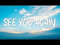 See You Again (Lyrics) ft. Charlie Puth - Wiz Khalifa