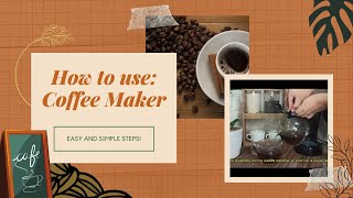 How to use Hanabishi HCM-10B Coffee Maker 2021 | Easy and simple steps