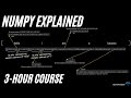 NumPy Explained - Full Course (3 Hrs)