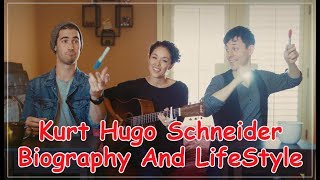 Kurt Hugo Schneider Biography And Lifestyle | income | Bio | Wiki