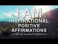 Inspirational Affirmations I Am Positive Affirmations Guided Meditation, Health Happiness Abundance