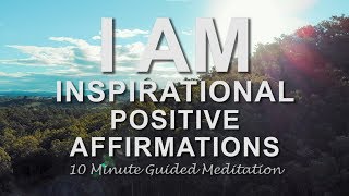 Inspirational Affirmations I Am Positive Affirmations Guided Meditation, Health Happiness Abundance