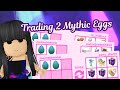 Trading only 2 Mythic Eggs | Adopt Me Trading Proofs | Roblox