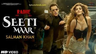 SEETI MAAR | Radhe movie|Salman Khan|Disha Patani Romantic Song