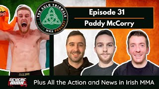 The Auld Triangle Irish MMA Podcast: Episode 31 - Paddy McCorry