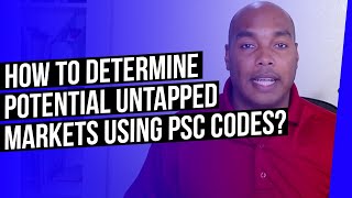 How to determine potential untapped markets using psc codes?