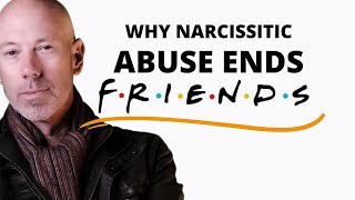 Losing Friends From Narcissistic Abuse