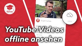 YouTube Videos auf dem Handy speichern \u0026 offline ansehen | QuickTipp