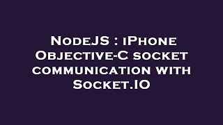 NodeJS : iPhone Objective-C socket communication with Socket.IO