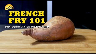 French Fry 101 with McCain™ 🍟 The Scoop on Sweet Potatoes