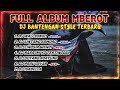 DJ BANTENGAN VIRAL FULL ALBUM TERBARU | DJ WALI SONGO | DJ LINTANG ASMORO | FULL MBEROT