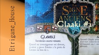 [Jeu de Plateau] Le Signe des Anciens - Glaaki #1 (mise en place du jeu)