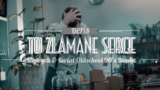 Defis - To złamane serce (Wytrych \u0026 Kwiat Oldschool 90's Remix)