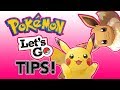 Pokémon Let's Go Tips!