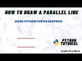 How to draw a parallel line using turtle graphics in python