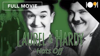 Laurel and Hardy: Hats Off (FULL MOVIE)