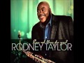 Rodney Taylor - Chocolate