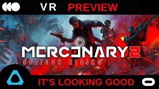 Mercenary 2 Silicon Rising - Best new VR Shooter?