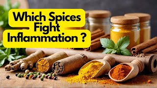 Which Spices Fight Inflammation ?