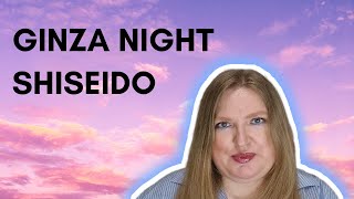 НОВЫЙ АРОМАТ SHISEIDO GINZA NIGHT!