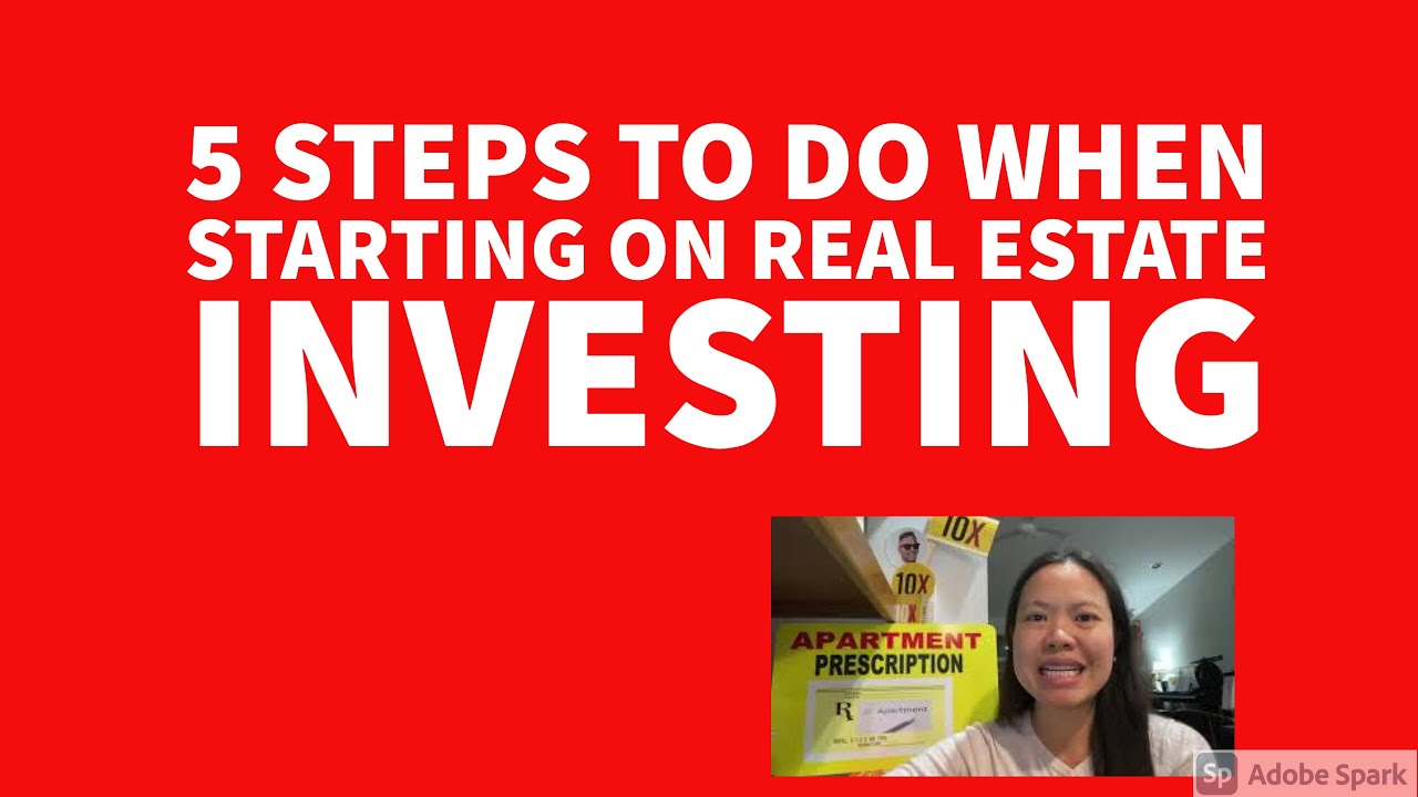 5 Steps To Do When Starting On Real Estate Investing: - YouTube