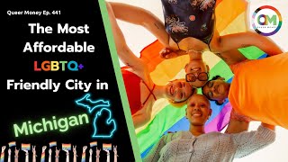 The Best Gay City to Live in Michigan | Gay Michigan | Queer Money